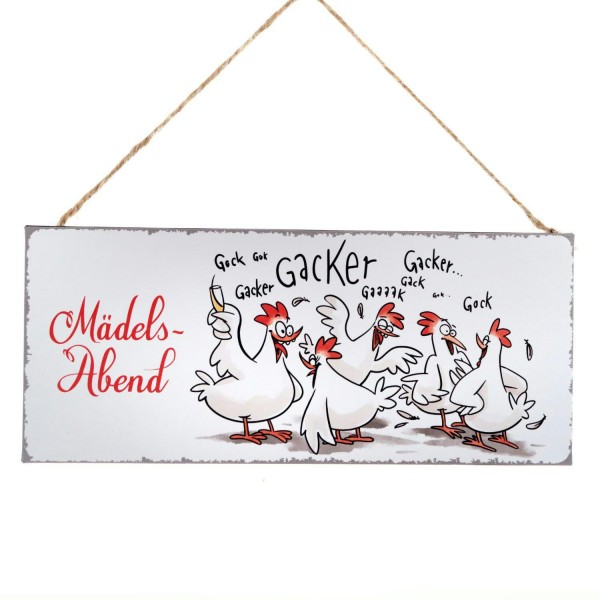 Schild Metall 30,5x13cm mit Jutefaden Mädelsabend Hühner, antik weiß