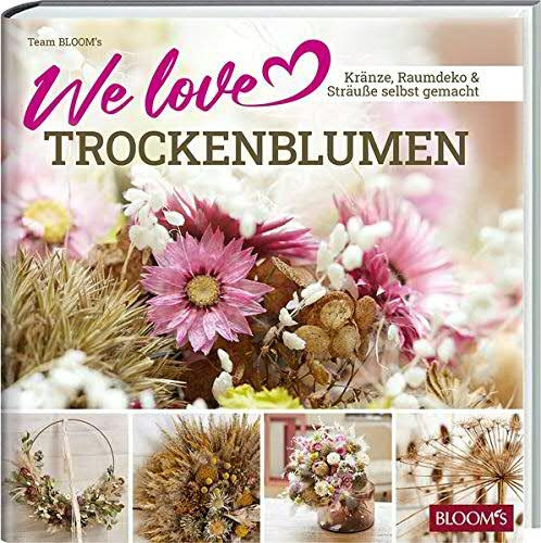 Buch We love Trockenblumen